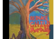 Goal 4: Reduce Child Mortality