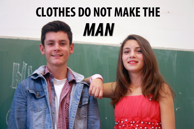 Clothes do not make the man