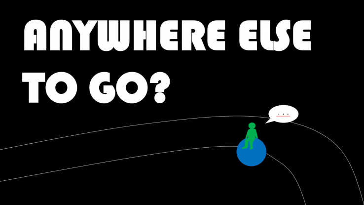 Anywhere else to go?