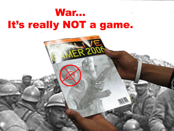 War...It's really NOT a game.