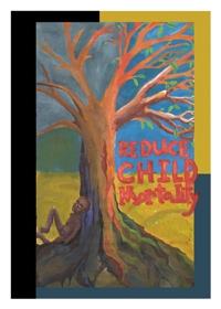 Goal 4: Reduce Child Mortality