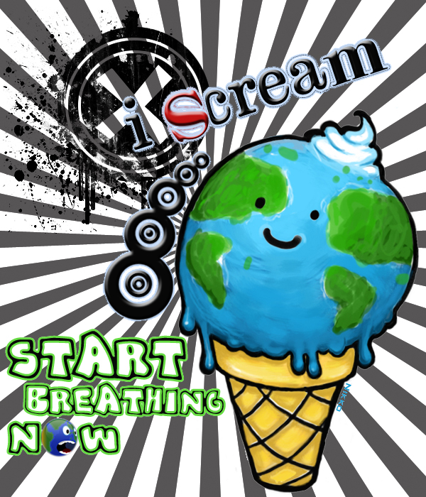 I scream, we scream. Start breathing before the earth is totally melted.