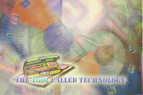 A tool called Technology