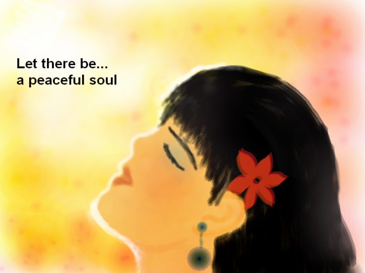 Let there be a peaceful soul