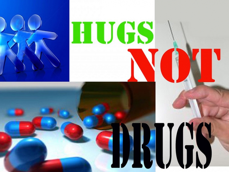 Hugs not drugs