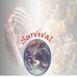 Survival...