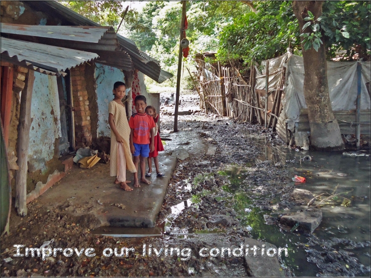 Improve our living conditions